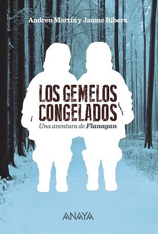 LOS GEMELOS CONGELADOS | 9788467871159 | MARTÍN, ANDREU/RIBERA, JAUME | Llibres Parcir | Llibreria Parcir | Llibreria online de Manresa | Comprar llibres en català i castellà online