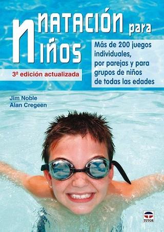 NATACION PARA NIÐOS | 9788479028534 | NOBLE JIM CREGEEN ALAN | Llibres Parcir | Librería Parcir | Librería online de Manresa | Comprar libros en catalán y castellano online