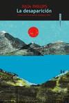 LA DESAPARICIÓN | 9788418342301 | PHILLIPS, JULIA | Llibres Parcir | Librería Parcir | Librería online de Manresa | Comprar libros en catalán y castellano online