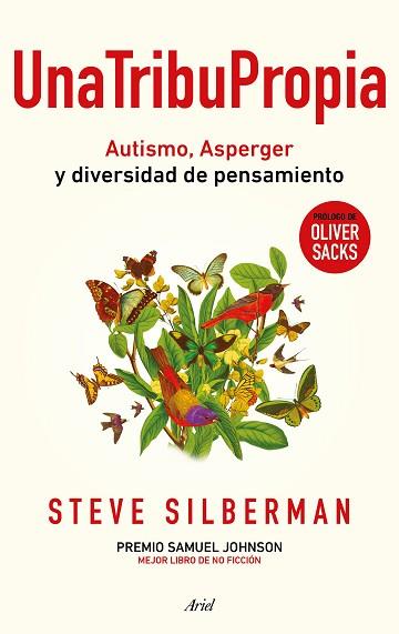 UNA TRIBU PROPIA. AUTISMO ASPERGER Y DIVERSIDAD DE PENSAMIENTO | 9788434423985 | STEVE SILBERMAN | Llibres Parcir | Librería Parcir | Librería online de Manresa | Comprar libros en catalán y castellano online