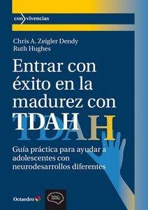 ENTRAR CON ÉXITO EN LA MADUREZ CON TDAH | 9788410282889 | DENDY, CHRIS A. ZEIGLER/HUGHES, RUTH | Llibres Parcir | Llibreria Parcir | Llibreria online de Manresa | Comprar llibres en català i castellà online
