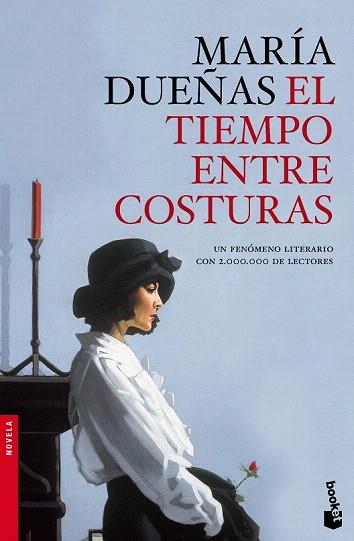 EL TIEMPO ENTRE COSTURAS | 9788499984186 | MARÍA DUEÑAS | Llibres Parcir | Librería Parcir | Librería online de Manresa | Comprar libros en catalán y castellano online