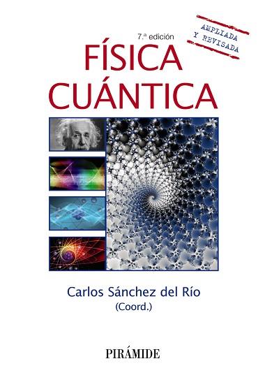 FÍSICA CUÁNTICA | 9788436842425 | SÁNCHEZ DEL RÍO, CARLOS | Llibres Parcir | Llibreria Parcir | Llibreria online de Manresa | Comprar llibres en català i castellà online