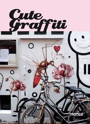 Cute graffiti | 9788415223306 | Minguet, Eva | Llibres Parcir | Librería Parcir | Librería online de Manresa | Comprar libros en catalán y castellano online