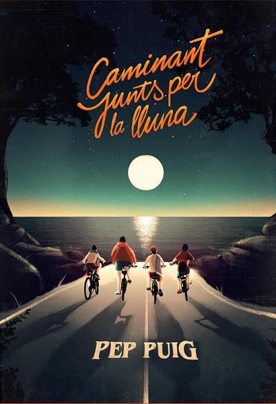 CAMINANT JUNTS PER LA LLUNA | 9788412209747 | PUIG, PEP | Llibres Parcir | Llibreria Parcir | Llibreria online de Manresa | Comprar llibres en català i castellà online