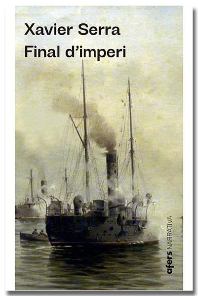 FINAL D'IMPERI | 9788418618796 | SERRA LABRADO, XAVIER | Llibres Parcir | Librería Parcir | Librería online de Manresa | Comprar libros en catalán y castellano online