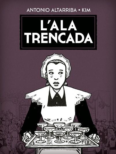 L'ALA TRENCADA | 9788467963991 | KIM/ALTARRIBA, ANTONIO | Llibres Parcir | Llibreria Parcir | Llibreria online de Manresa | Comprar llibres en català i castellà online