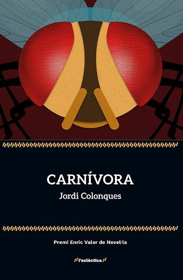CARNÍVORA | 9788413588254 | JORDI COLONQUES | Llibres Parcir | Librería Parcir | Librería online de Manresa | Comprar libros en catalán y castellano online