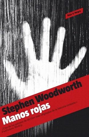 MANOS ROJAS | 9788439722861 | STEPHEN WOODWORTH | Llibres Parcir | Llibreria Parcir | Llibreria online de Manresa | Comprar llibres en català i castellà online