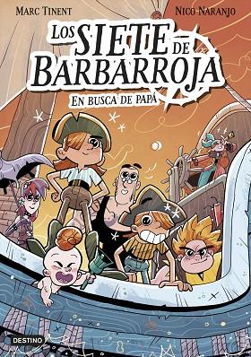 LOS SIETE DE BARBARROJA 1. EN BUSCA DE PAPÁ | 9788408282525 | TINENT, MARC | Llibres Parcir | Llibreria Parcir | Llibreria online de Manresa | Comprar llibres en català i castellà online
