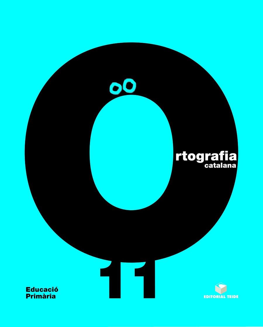 QUADERN D'ORTOGRAFIA CATALANA 11 EPO | 9788430708581 | GARRIGA CURT, CARME / GIOL MACIP, M. MONTSERRAT / SÁNCHEZ, NÚRIA | Llibres Parcir | Llibreria Parcir | Llibreria online de Manresa | Comprar llibres en català i castellà online