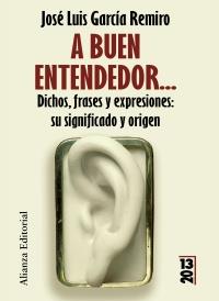 A BUEN ENTENDEDOR | 9788420650524 | GARCIA REMIRO JOSE LUIS | Llibres Parcir | Llibreria Parcir | Llibreria online de Manresa | Comprar llibres en català i castellà online
