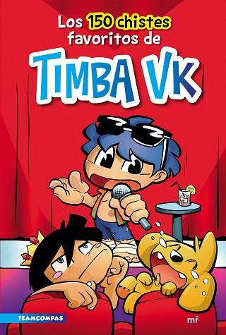 LOS 150 CHISTES FAVORITOS DE TIMBA VK | 9788427049284 | TIMBA VK | Llibres Parcir | Librería Parcir | Librería online de Manresa | Comprar libros en catalán y castellano online
