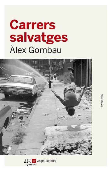 CARRERS SALVATGES | 9788415307532 | GOMBAU ARNAU, ÀLEX | Llibres Parcir | Llibreria Parcir | Llibreria online de Manresa | Comprar llibres en català i castellà online