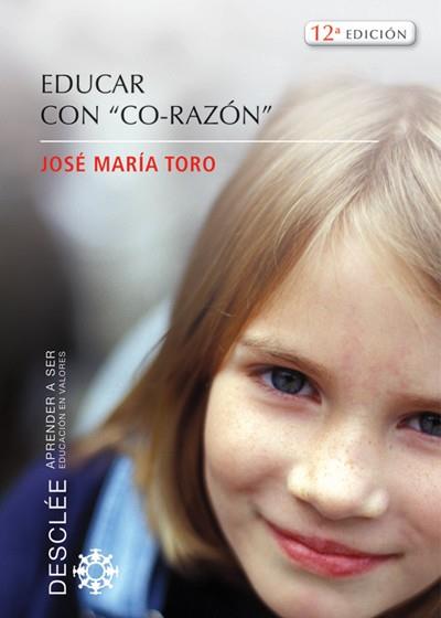 EDUCAR CON CORAZON | 9788433020116 | TORO JOSE MARIA | Llibres Parcir | Librería Parcir | Librería online de Manresa | Comprar libros en catalán y castellano online