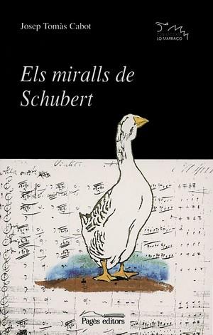 ELS MIRALLS DE SCHUBERT | 9788479358556 | TOMAS CABOT JOSEP | Llibres Parcir | Librería Parcir | Librería online de Manresa | Comprar libros en catalán y castellano online