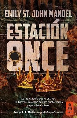 ESTACIÓN ONCE | 9788416023851 | MANDEL, EMILY ST. JOHN | Llibres Parcir | Librería Parcir | Librería online de Manresa | Comprar libros en catalán y castellano online