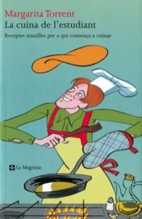 LA CUINA DE L'ESTUDIANT | 9788482644295 | TORRENT MARGARITA | Llibres Parcir | Librería Parcir | Librería online de Manresa | Comprar libros en catalán y castellano online