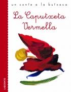 La Caputxeta Vermella | 9788484834519 | Grimm, Jacobo/Grimm, Guillermo | Llibres Parcir | Llibreria Parcir | Llibreria online de Manresa | Comprar llibres en català i castellà online