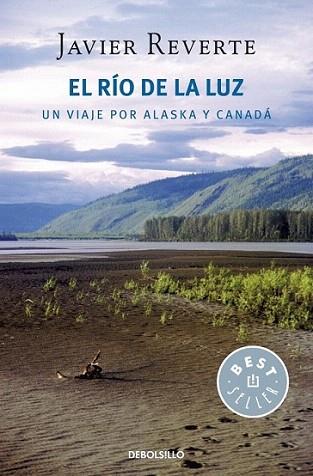 EL RIO DE LA LUZ | 9788499085784 | JAVIER REVERTE | Llibres Parcir | Llibreria Parcir | Llibreria online de Manresa | Comprar llibres en català i castellà online