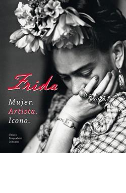 FRIDA | 9788410101005 | CHIARA PASQUALETTI JOHNSON | Llibres Parcir | Librería Parcir | Librería online de Manresa | Comprar libros en catalán y castellano online