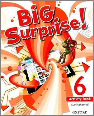 BIG SURPRISE 6: ACTIVITY BOOK AND MULTI-ROM PACK | 9780194516259 | MOHAMED, SUE | Llibres Parcir | Llibreria Parcir | Llibreria online de Manresa | Comprar llibres en català i castellà online