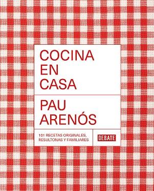 COCINA EN CASA | 9788418967306 | ARENÓS, PAU | Llibres Parcir | Librería Parcir | Librería online de Manresa | Comprar libros en catalán y castellano online