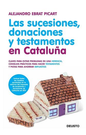 LAS SUCESIONES DONACIONES TESTAMENTOS CATALUÑA | 9788423428649 | EBRAT PICART ALEJANDRO | Llibres Parcir | Librería Parcir | Librería online de Manresa | Comprar libros en catalán y castellano online