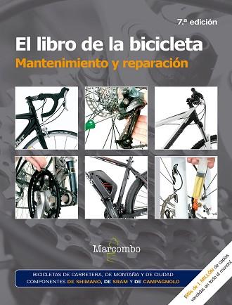 EL LIBRO DE LA BICICLETA. MANTENIMIENTO Y REPARACIóN | 9788426725691 | JAMES WITTS Y MARK STOREY | Llibres Parcir | Llibreria Parcir | Llibreria online de Manresa | Comprar llibres en català i castellà online