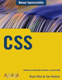 CSS manual imprescindible | 9788441526938 | OSCAR PEÐA DE SAN ANTONIO | Llibres Parcir | Librería Parcir | Librería online de Manresa | Comprar libros en catalán y castellano online