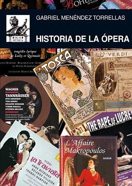 HISTORIA DE LA ÓPERA | 9788446031864 | MENÉNDEZ TORRELLAS, GABRIEL | Llibres Parcir | Librería Parcir | Librería online de Manresa | Comprar libros en catalán y castellano online