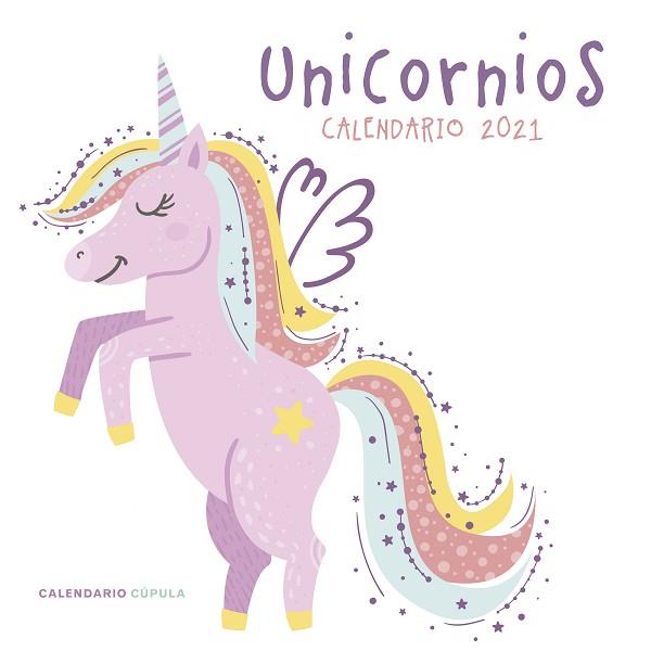 CALENDARIO UNICORNIOS 2021 | 9788448027797 | AA. VV. | Llibres Parcir | Llibreria Parcir | Llibreria online de Manresa | Comprar llibres en català i castellà online
