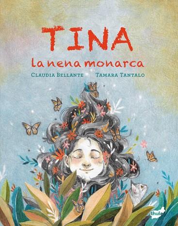 TINA, LA NENA MONARCA | 9788418702822 | BELLANTE, CLAUDIA | Llibres Parcir | Librería Parcir | Librería online de Manresa | Comprar libros en catalán y castellano online