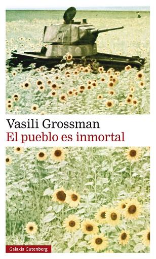EL PUEBLO ES INMORTAL | 9788419738028 | GROSSMAN, VASILI | Llibres Parcir | Llibreria Parcir | Llibreria online de Manresa | Comprar llibres en català i castellà online