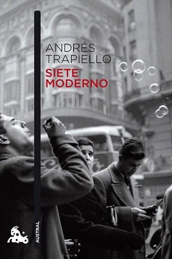 Siete moderno | 9788423345427 | Andrés Trapiello | Llibres Parcir | Librería Parcir | Librería online de Manresa | Comprar libros en catalán y castellano online