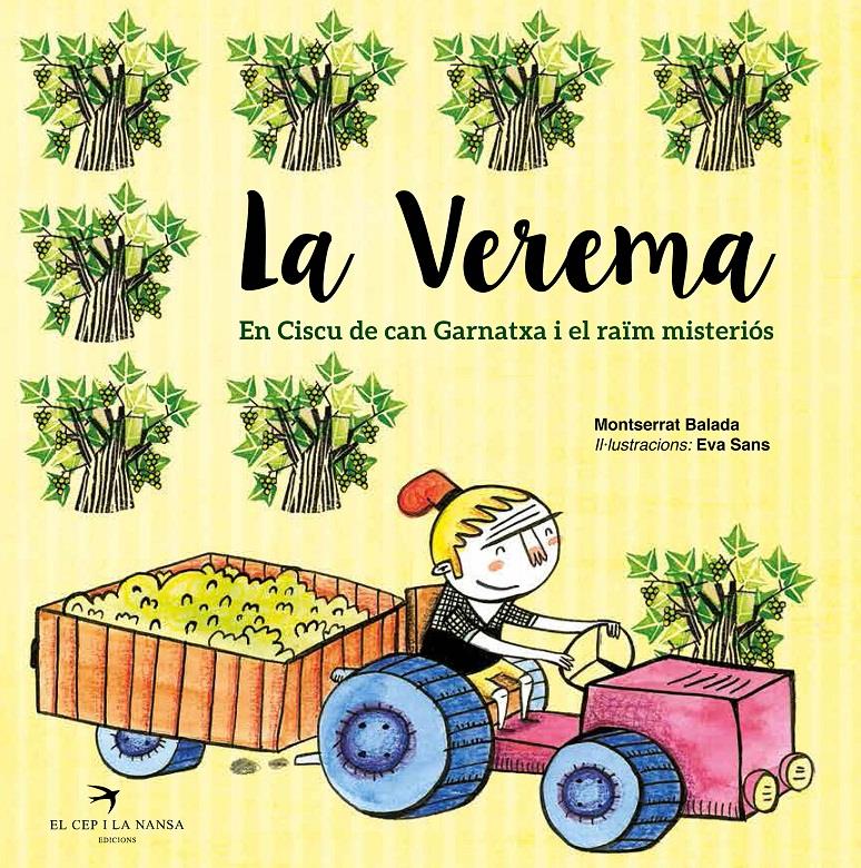 LA VEREMA. EN CISCU DE CAN GARNATXA I EL RAÏM MISTERIÓS | 9788492745715 | BALADA HERRERA, MONTSERRAT | Llibres Parcir | Librería Parcir | Librería online de Manresa | Comprar libros en catalán y castellano online
