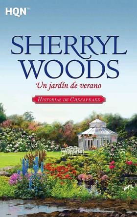 UN JARDÍN DE VERANO | 9788468731995 | WOODS, SHERRYL | Llibres Parcir | Librería Parcir | Librería online de Manresa | Comprar libros en catalán y castellano online