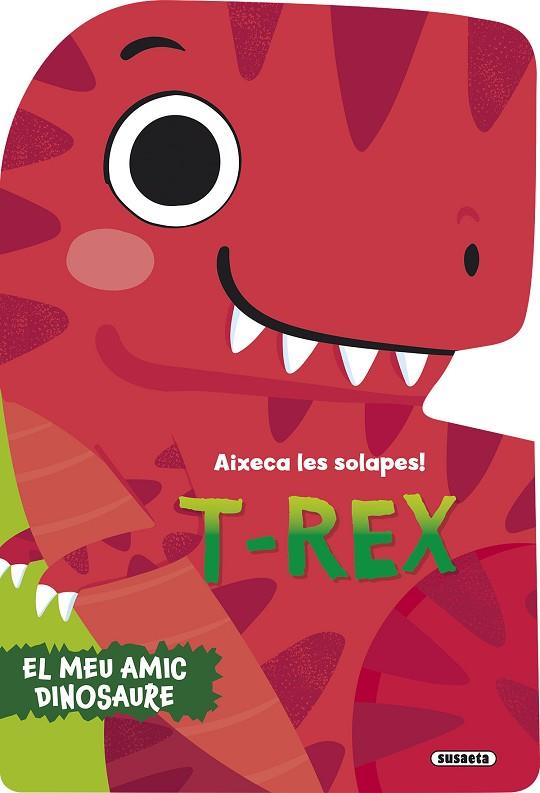 T-REX | 9788410844032 | SUSAETA EDICIONES | Llibres Parcir | Librería Parcir | Librería online de Manresa | Comprar libros en catalán y castellano online