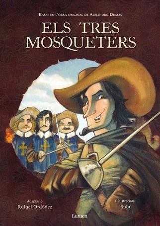 ELS TRES MOSQUETERS | 9788448829636 | DUMAS A adap ORDOÐEZ R  SUBI | Llibres Parcir | Llibreria Parcir | Llibreria online de Manresa | Comprar llibres en català i castellà online