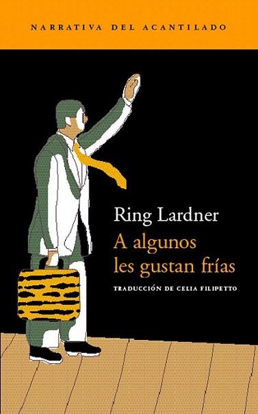 A ALGUNOS LES GUSTAN FRIAS | 9788495359360 | LARDNER | Llibres Parcir | Librería Parcir | Librería online de Manresa | Comprar libros en catalán y castellano online