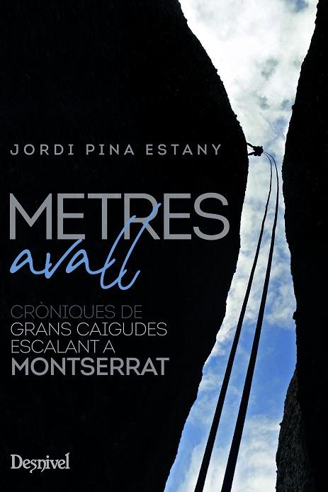 METRES AVALL | 9788498296310 | PINA ESTANY, JORDI | Llibres Parcir | Llibreria Parcir | Llibreria online de Manresa | Comprar llibres en català i castellà online