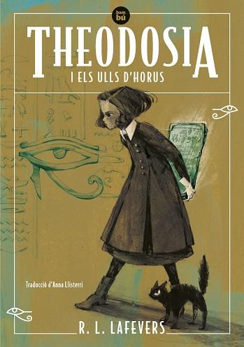 THEODOSIA I ELS ULLS D'HORUS | 9788483439340 | LAFEVERS, R.L. | Llibres Parcir | Llibreria Parcir | Llibreria online de Manresa | Comprar llibres en català i castellà online