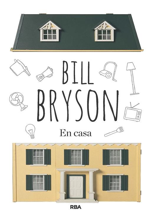 EN CASA | 9788411323116 | BRYSON, BILL | Llibres Parcir | Librería Parcir | Librería online de Manresa | Comprar libros en catalán y castellano online