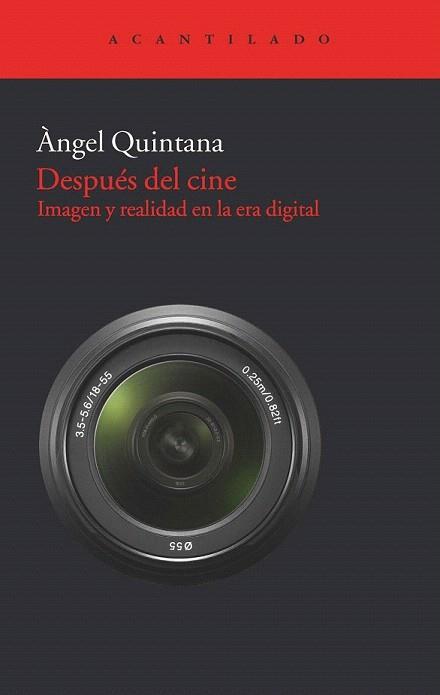 DESPUES DEL CINE imagen y realidad en la era digital | 9788415277484 | ANGEL QUINTANA | Llibres Parcir | Llibreria Parcir | Llibreria online de Manresa | Comprar llibres en català i castellà online