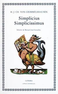 SIMPLICIUS SIMPLICISSIMUS catedra letras universales | 9788437605777 | HJ CH VON GRIMMELSHAUSEN | Llibres Parcir | Librería Parcir | Librería online de Manresa | Comprar libros en catalán y castellano online