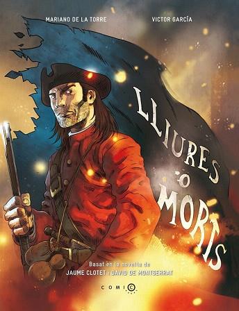 LLIURES O MORTS (COMIC/A4) | 9788415745501 | JAUME CLOTET PLANAS | Llibres Parcir | Librería Parcir | Librería online de Manresa | Comprar libros en catalán y castellano online