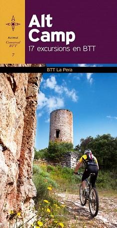 ALT CAMP | 9788490341711 | LA PERA, BTT | Llibres Parcir | Librería Parcir | Librería online de Manresa | Comprar libros en catalán y castellano online
