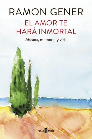 EL AMOR TE HARÁ INMORTAL | 9788401017865 | GENER, RAMON | Llibres Parcir | Librería Parcir | Librería online de Manresa | Comprar libros en catalán y castellano online