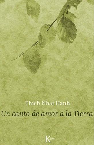 UN CANTO DE AMOR A LA TIERRA | 9788499883670 | HANH, THICH NHAT | Llibres Parcir | Llibreria Parcir | Llibreria online de Manresa | Comprar llibres en català i castellà online
