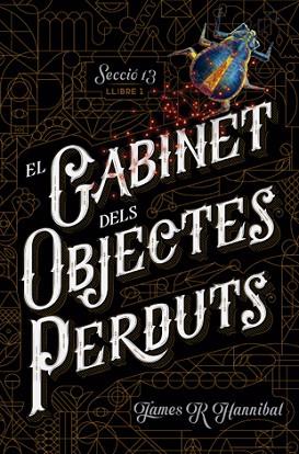 EL GABINET DELS OBJECTES PERDUTS | 9788424659707 | HANNIBAL, JAMES R | Llibres Parcir | Llibreria Parcir | Llibreria online de Manresa | Comprar llibres en català i castellà online